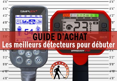 Les meilleurs détecteurs pour débuter à partir de 100€