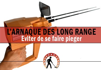 Détecteurs Longue Portée: une véritable arnaque